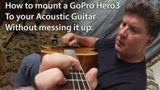 How to Mount a GoPro Camera on your Guitar [upl. by Atteram688]