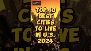 Top 10 Best Cities to Live in the US in 2024 [upl. by Atikehs]