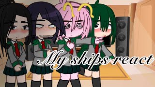 My ships react TokoTsuyu DenkiJiroKiriMina TodoMomo IzuOcho 12 GachaMia 00 [upl. by Arrad]