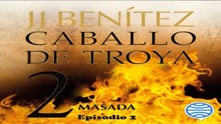 🆓 Caballo de Troya 2 Episodio 2 Audiolibro Completo de J J Benítez 🆓 GRATIS✅ [upl. by Dopp442]