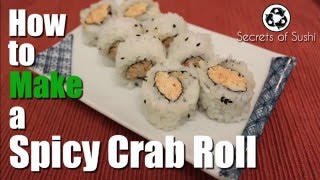 How to Make a Spicy Crab Roll [upl. by Sollows20]