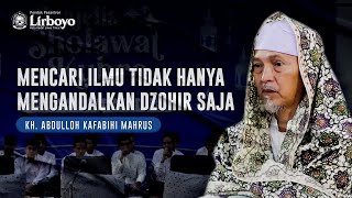 Mencari Ilmu Tidak Hanya Mengandalkan Dzohir Saja [upl. by Lizabeth]