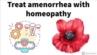 Treat amenorrhea with homeopathy  Folliculinum Luteinum Gelsemium Sepia Pulsatilla Opium [upl. by Adigirb]