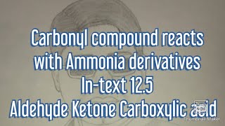 Intext Question 12585 Carbonyl compounds reacts with Ammonia derivatives Chapter  8 or 12 [upl. by Akinehs784]