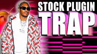 PERFECT TRAP BEAT TUTORIAL  STOCK PLUGINS FL STUDIO 2022 [upl. by Verina213]