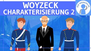 Woyzeck Büchner  Charakterisierung Teil 2  Doktor Hauptmann amp Tambourmajor  Deutsch Literatur [upl. by Aubry]