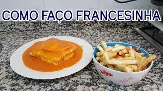 Como Faço Francesinha [upl. by Esirec]