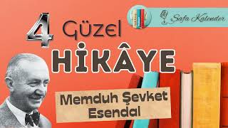 4 Sesli Hikaye  Memduh Şevket Esendal [upl. by Euqinaj540]