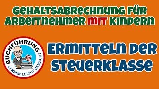 Erstellung einer Gehaltsabrechnung für Arbeitnehmer mit Kindern Teil 2 [upl. by Annoit]