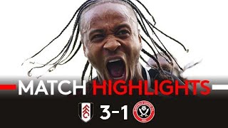 HIGHLIGHTS  Fulham 31 Sheffield United  Back To Winning Ways 💪 [upl. by Nahtanod]