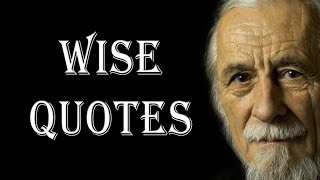 Wise Quotes For Life [upl. by Reivaz]