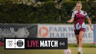 West Ham Women v PSG Women  PreSeason Friendly  Live Match [upl. by Anerbas]