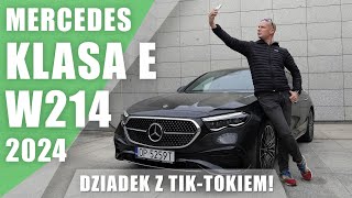 MercedesBenz E W214 220d 2024 Dziadek z TikTokiem [upl. by Nnylylloh]