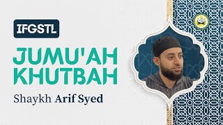 Jumuah Khutbah  Shaykh Arif Syed  9272024 [upl. by Matejka]