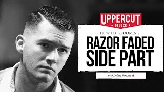 How to style a Side Part with a Razor Fade  Uppercut Deluxe  Pomade [upl. by Martelle794]