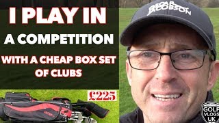 I PLAY IN A GOLF COMPETITION WITH A CHEAP BOX SET OF GOLF CLUBS [upl. by Pennie]