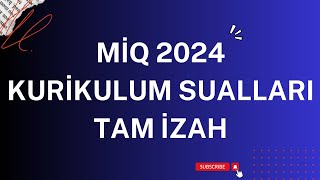 MİQ 2024 Kurikulum sualları  kurikulum dersleri  Zülfüqar Mayılov [upl. by Tterej]