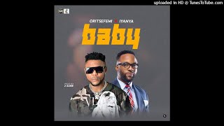 Oritse Femi feat Iyanya  Baby [upl. by Obidiah]