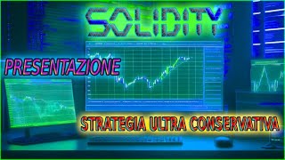 SOLIDITY  Strategia di Copy Trading Ultra Conservativa presente su FP Markets Broker [upl. by Zielsdorf633]