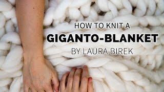 How to knit the original GIGANTOBLANKET [upl. by Ginelle]