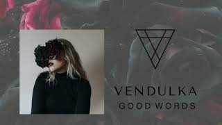 Vendulka Good Words  Audio [upl. by Ylenats854]