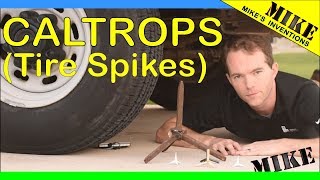 Caltrops TirePopping Spikes  Mikes Inventions [upl. by Yunfei279]