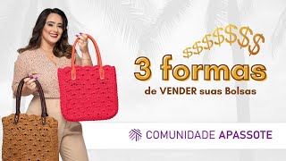 3 Formas de Vender suas Bolsas  A 3a Forma é mais fácil Andreia Passote [upl. by Desiree]