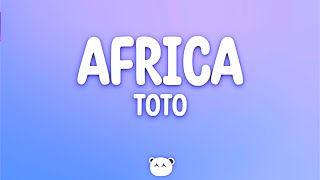 Toto  Africa Lyrics [upl. by Allenaj]