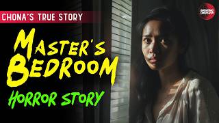 MASTERS BEDROOM HORROR STORY  CHONAS STORY  TRUE HORROR STORY  TAGALOG HORROR STORIES [upl. by Oirretna]