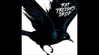 Fat Freddys Drop Blackbird Album Silver and Gold [upl. by Adiana]