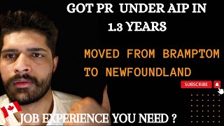 How to get PR in AIPpMoved brampton to NewfoundlandHow many year job experience need in Atlantic [upl. by Elak]