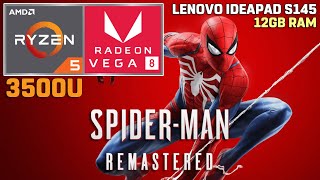 SpiderMan Remastered  Ryzen 5 3500U  VEGA 8  720p Very Low Settings 35W TDP [upl. by Ellswerth]