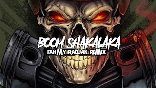 LAGU ACARA🔥 Boom Shakalaka  Fahmy Radjak Remix  New 2021 [upl. by Inuat34]