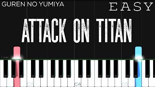 Attack On Titan  Opening 1  GurenNoYumiya 進撃の巨人  EASY Piano Tutorial [upl. by Lyndel]