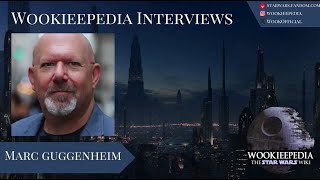 Wookieepedia Interviews  Marc Guggenheim [upl. by Iruam]