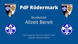 Bundeslied Allzeit Bereit Pfadfinderlied Miteinander Singen [upl. by Hessney]