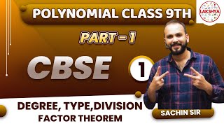 1 POLYNOMIAL 9th  DEGREETYPE VALUE  ZEROES DIVISION  FACTOR THEOREM  CLASS 9TH  SACHIN SIR [upl. by Plante]