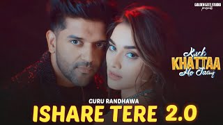 Guru Randhawa  ISHARE TERE  Saiee M  Ft Dhvani B  Golden Geet Studio [upl. by Neehcas]