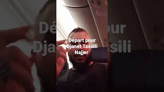 Départ pour Djanet Tassili Najjer [upl. by Vullo]