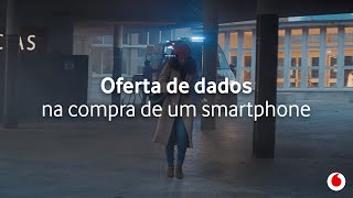 Oferta de dados na compra de um smartphone  Vodafone Portugal [upl. by Orella]