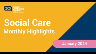 Social Care Monthly Highlights January 2024 [upl. by Osman]