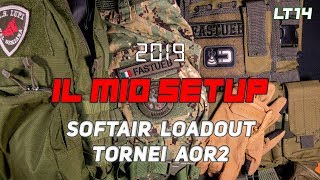 Il mio SETUP 2019  Softair Loadout Tornei AOR2 ITA [upl. by Wrigley309]