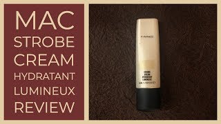 MAC Strobe Cream Hydratant Lumineux Review [upl. by Caz177]