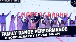 AYE DIL LAYA HAI BAHAAR  BEST FAMILY DANCE PERFORMANCE  CHOREOGRAPHY LOVEE SINGH  TRC  Wedding [upl. by Esiuqram]