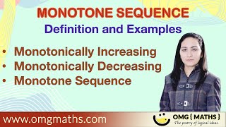 Monotone Sequence  Monotonically increasing  Monotonically decreasing  Definition  Examples [upl. by Oemor]