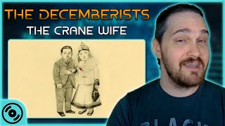 PERFECT PACING GORGEOUS THEME  The Decemberists  The Crane Wife  Composer Reaction amp Analysis [upl. by Rehsu]