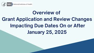 Plugging Into NIH Conversations and Connections Overview of Grant Application and Review Changes [upl. by Marilee]