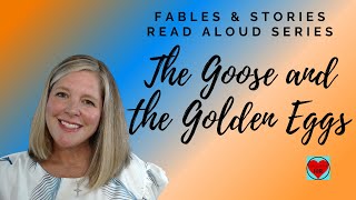 Fables amp Stories Read Aloud Series The Goose and the Golden Egg Core Knowledge [upl. by Ynatsyd163]