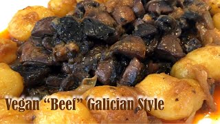 Vegan Portobello quotBeefquot Galician Style Receta Jarrete vegano de Ternera a la Gallega Easy Recipes [upl. by Ailyt126]