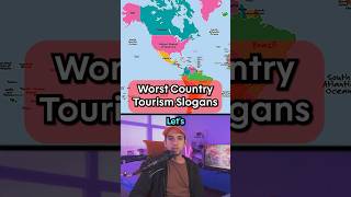 Worst Country Tourism Slogans [upl. by Elegna886]